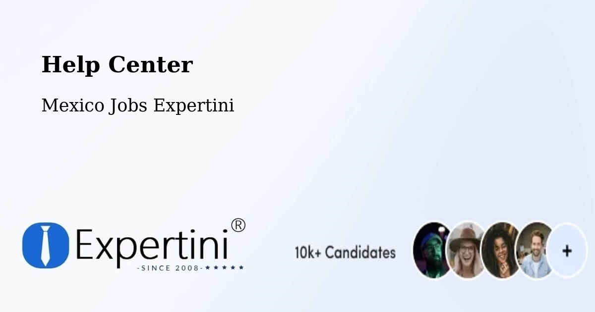 Help Center – Xul - Mexico Jobs Expertini