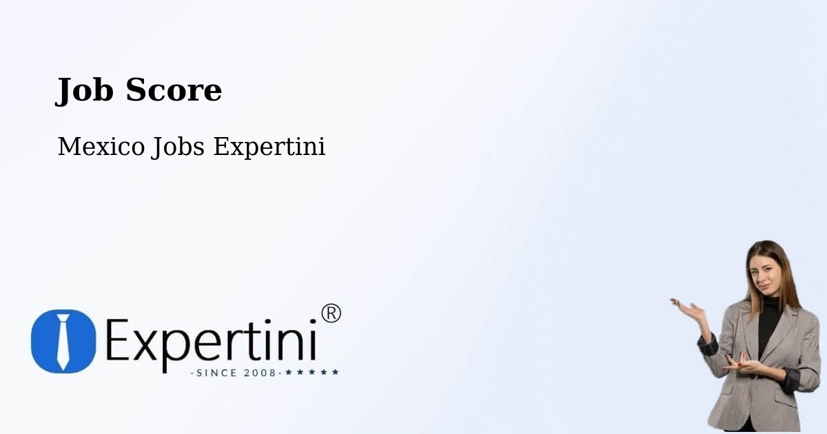 Job Score & Job Description Score Tool – Xul - Mexico Jobs Expertini